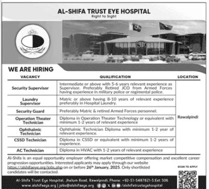 Al-Shifa Trust Eye Hospital is hiring for multiple positions including Security Supervisor, Ophthalmic Technician, and more. Apply online before 26th January 2025 for exciting career opportunities in healthcare."